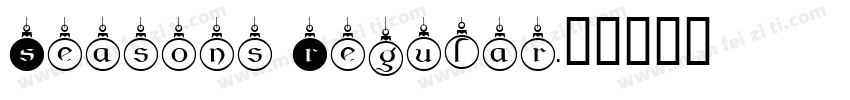 Seasons Regular字体转换